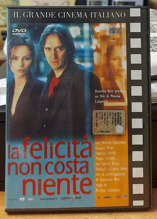 LA FELICITA' NON COSTA NIENTE