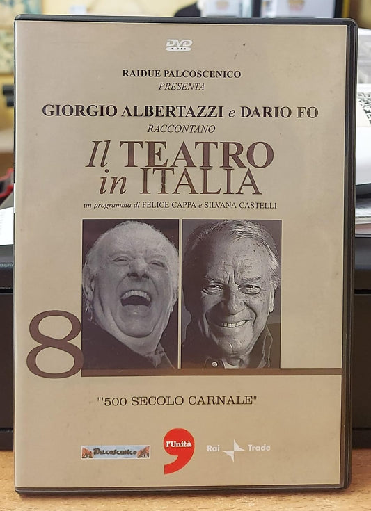 IL TEATRO IN ITALIA VOL.8 500 SECOLO CARNALE