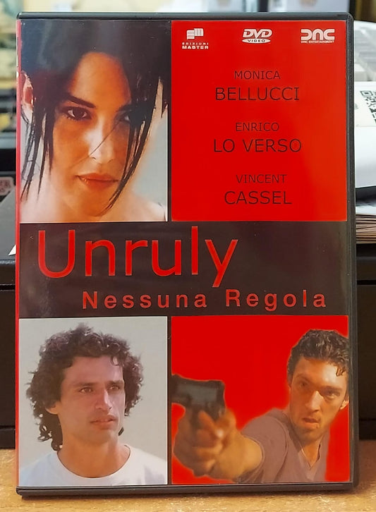 UNRULY NESSUNA REGOLA