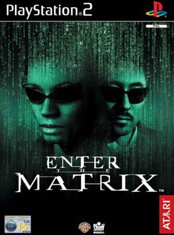 ENTER THE MATRIX