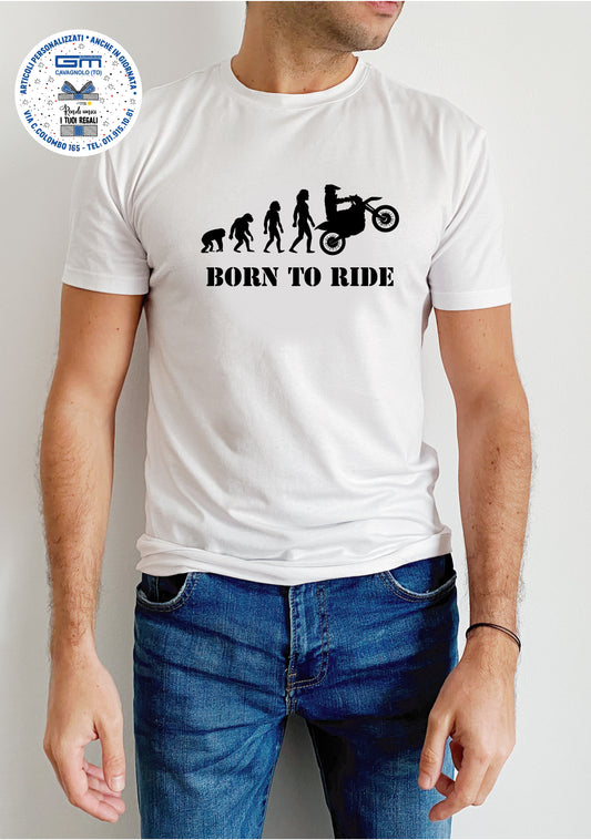 TSHIRT - BORN TO RIDE